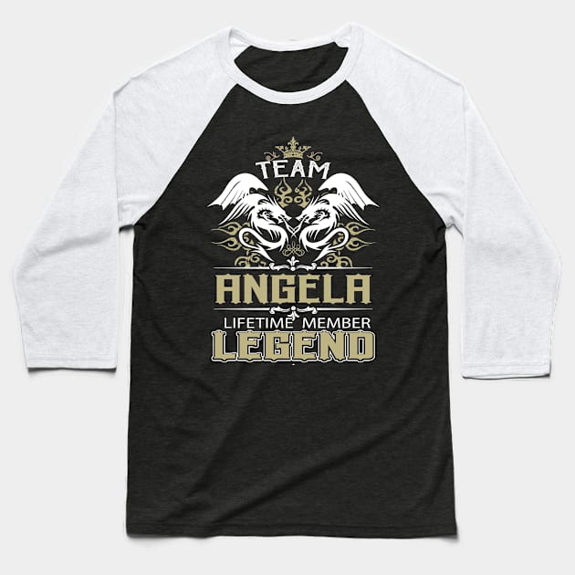 Angela Name T Shirt -  Team Angela Lifetime Member Legend Name Gift Item Tee Baseball T-Shirt by yalytkinyq